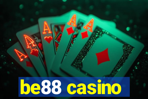 be88 casino