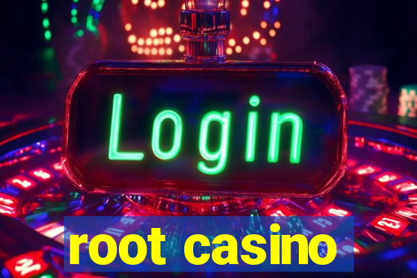 root casino