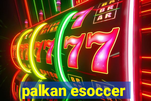 palkan esoccer