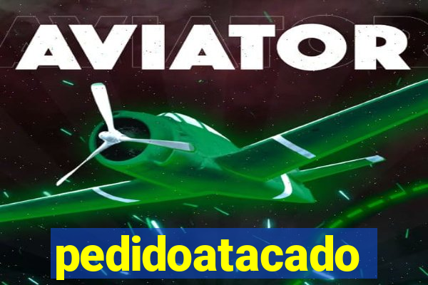 pedidoatacado