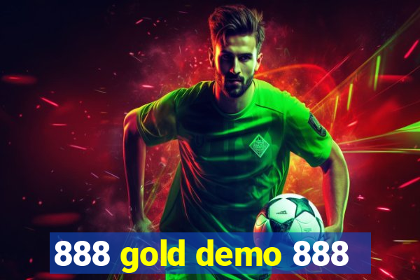 888 gold demo 888