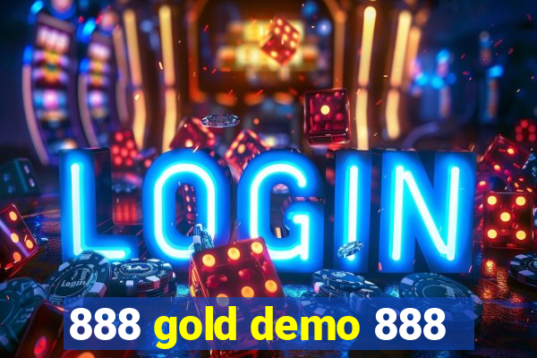 888 gold demo 888