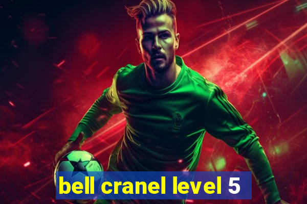 bell cranel level 5