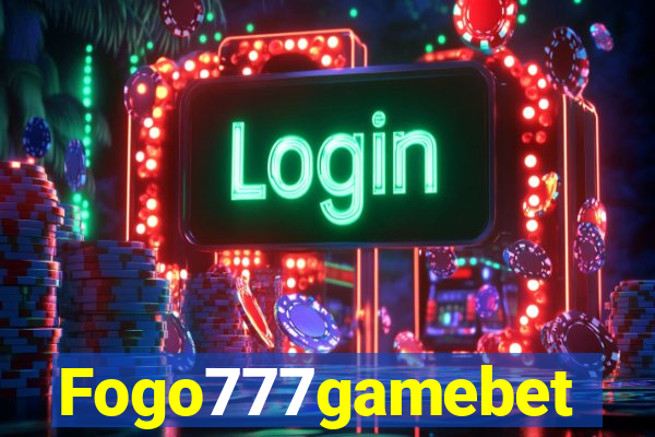 Fogo777gamebet