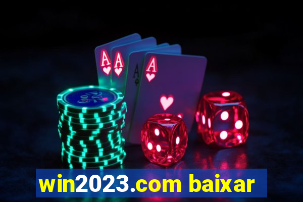 win2023.com baixar