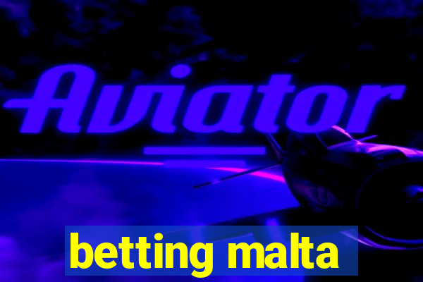 betting malta