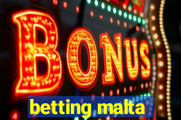 betting malta