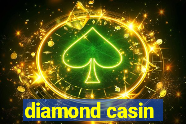 diamond casin