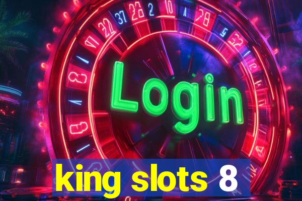 king slots 8