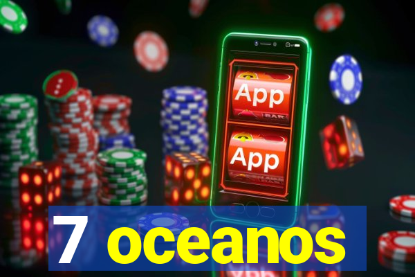 7 oceanos