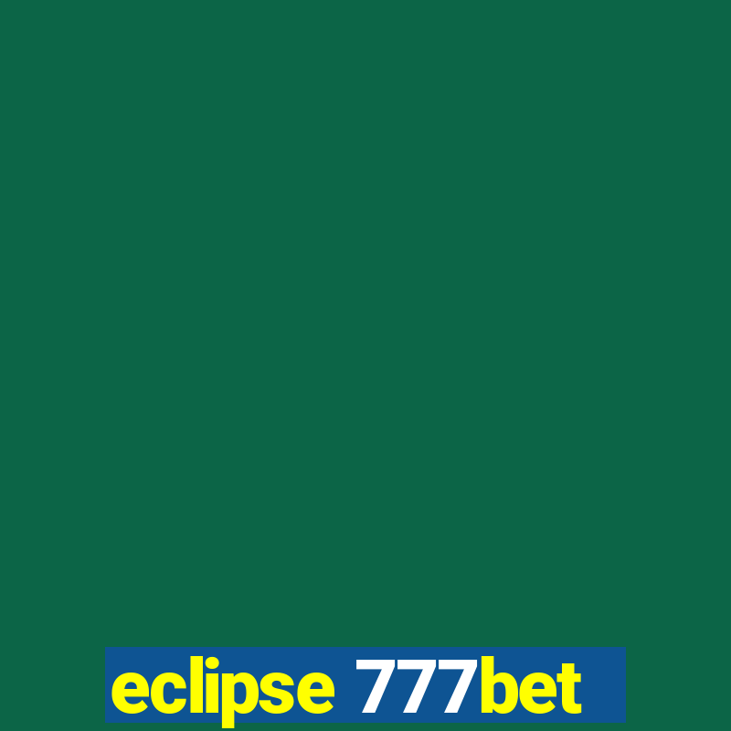 eclipse 777bet