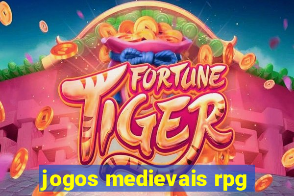 jogos medievais rpg