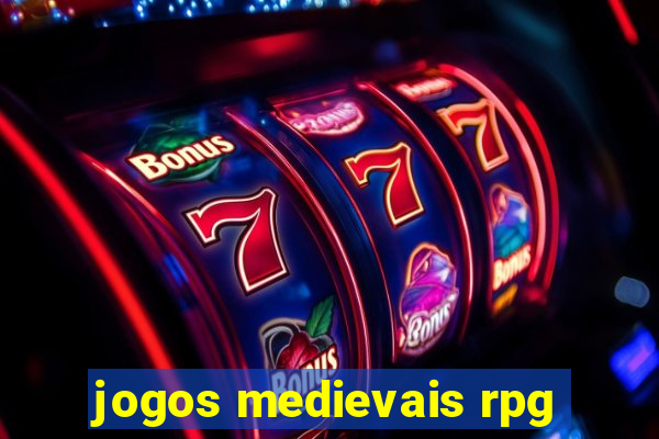 jogos medievais rpg