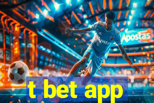 t bet app