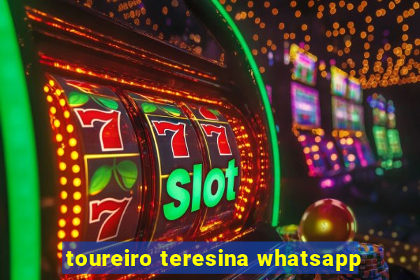 toureiro teresina whatsapp