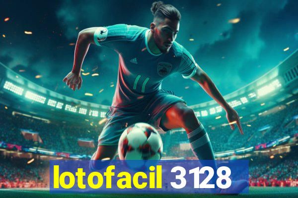 lotofacil 3128