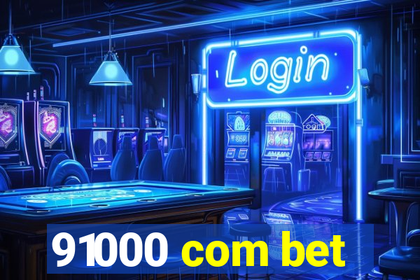 91000 com bet