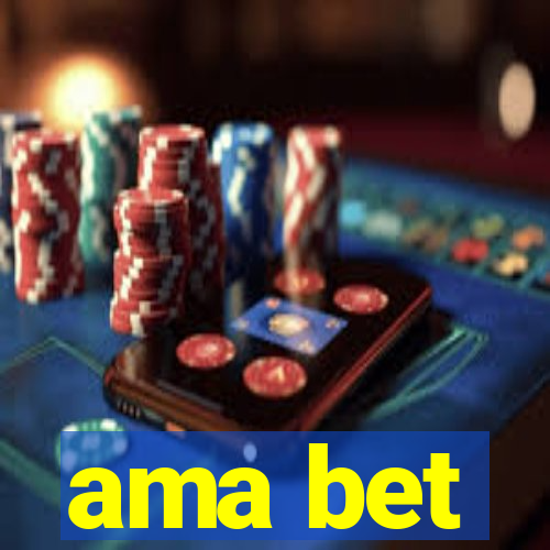 ama bet