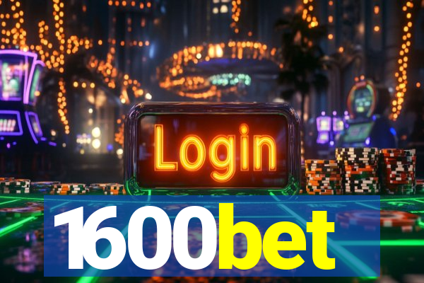 1600bet