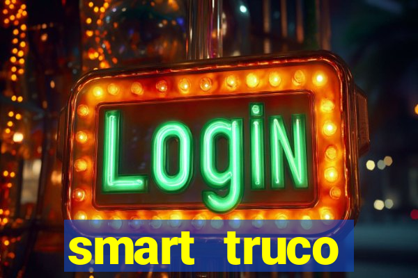 smart truco paulista e mineiro