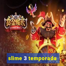 slime 3 temporada