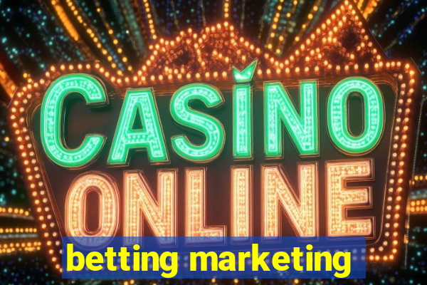 betting marketing