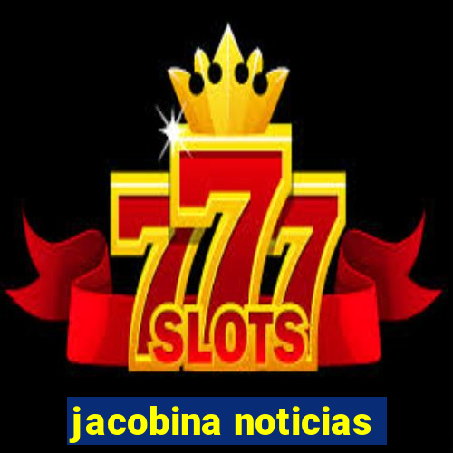 jacobina noticias