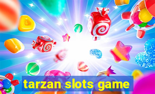 tarzan slots game