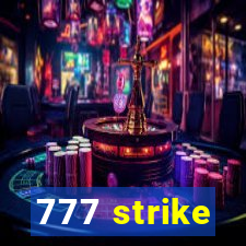 777 strike