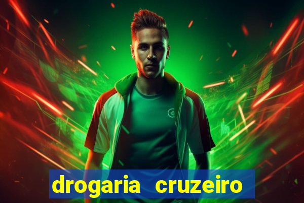 drogaria cruzeiro do sul