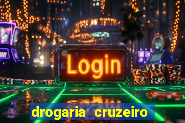 drogaria cruzeiro do sul