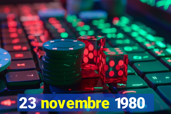 23 novembre 1980