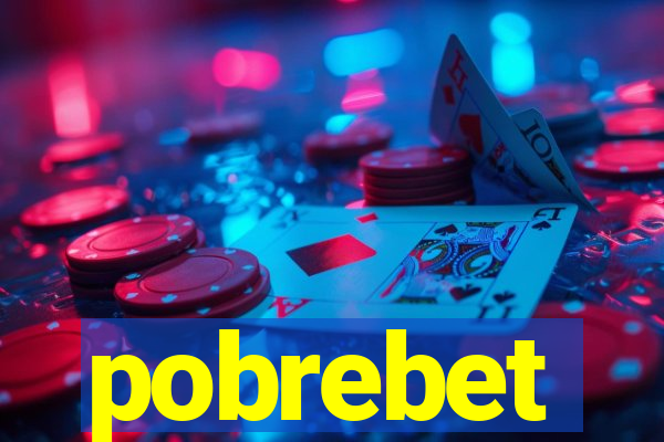 pobrebet