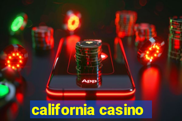 california casino