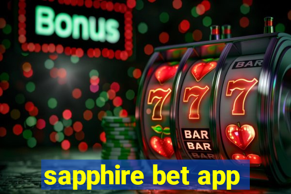 sapphire bet app