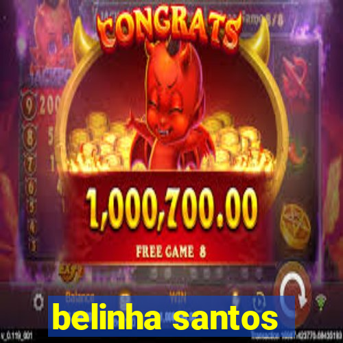 belinha santos