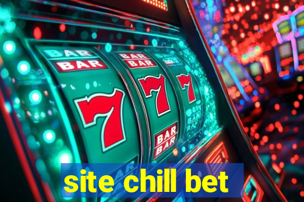 site chill bet