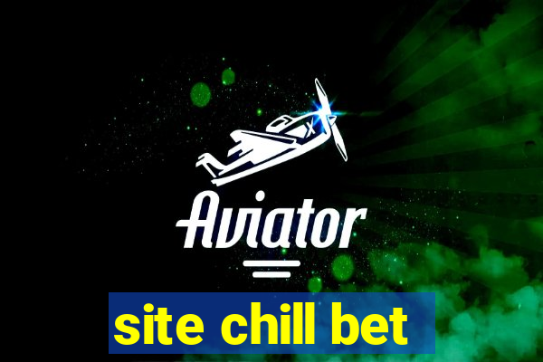 site chill bet