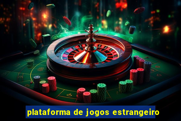 plataforma de jogos estrangeiro