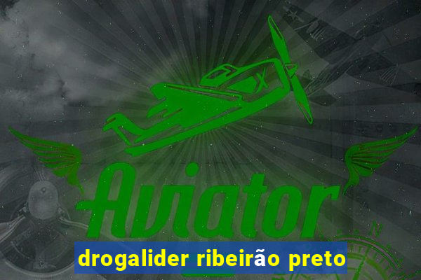 drogalider ribeirão preto