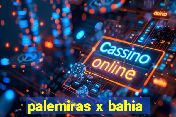 palemiras x bahia