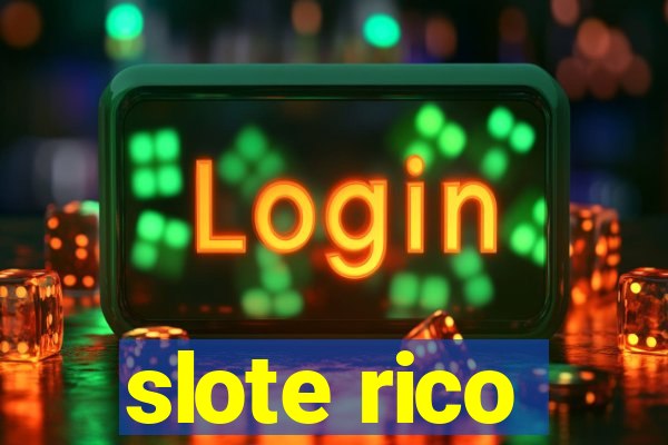 slote rico