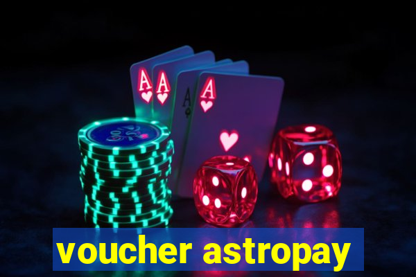 voucher astropay