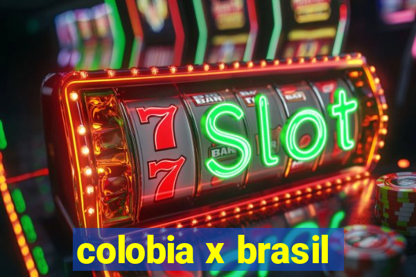 colobia x brasil