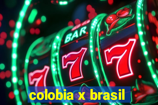 colobia x brasil