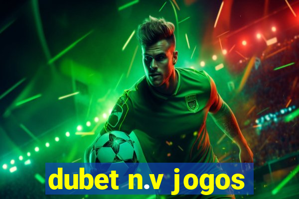 dubet n.v jogos