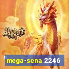 mega-sena 2246