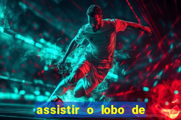 assistir o lobo de wall street gratis