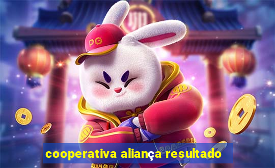 cooperativa aliança resultado