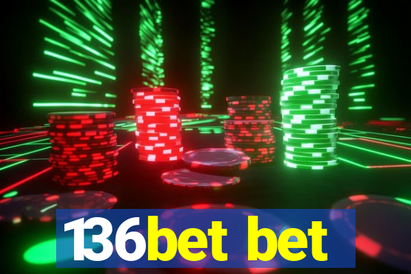 136bet bet